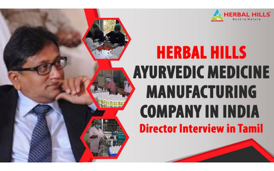 Herbalhills’ Company Introduction by our Director (Tamil) – Mr. Dhiren Dalal