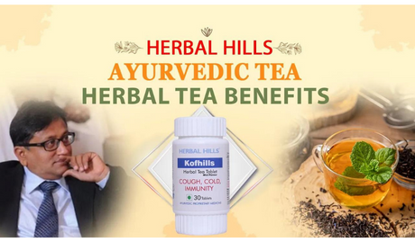 Herbal Hills | Herbal Tea Benefits | Ayurvedic Tea | Ayurvedic Products | Ayurvedic Company