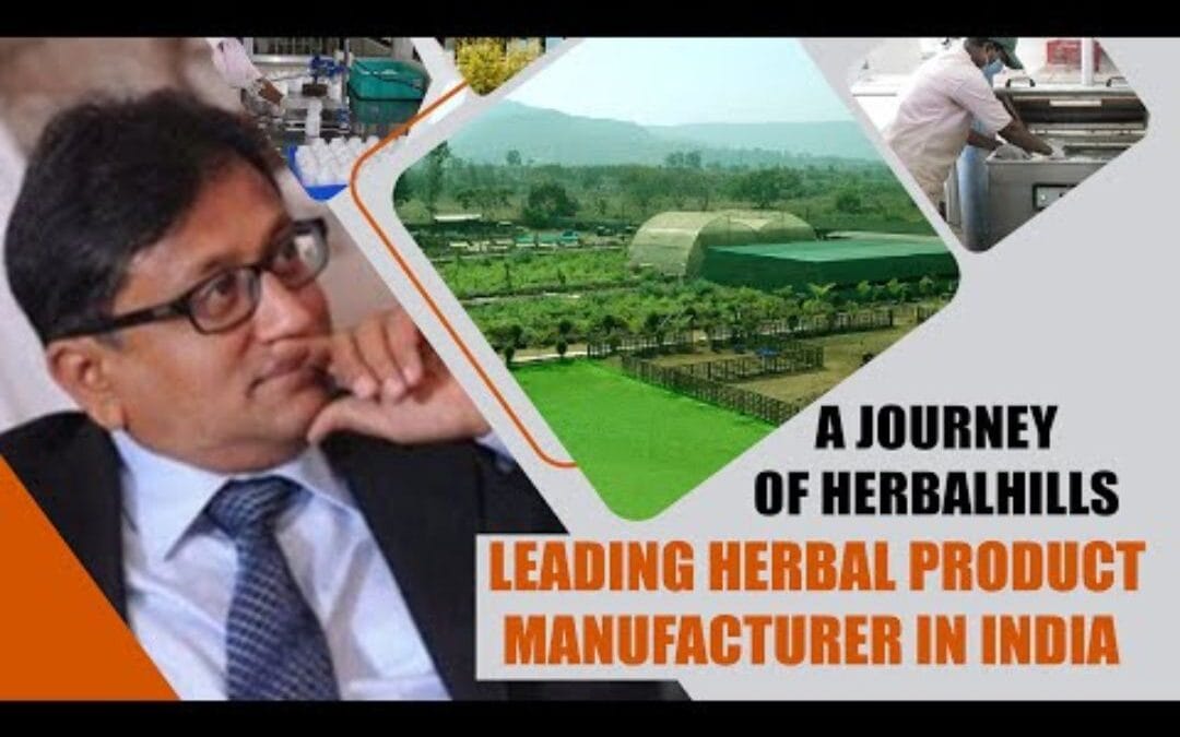 The Man Behind The Success Of A Leading Ayurvedic Brand – Herbal Hills